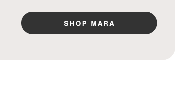 Shop Mara.