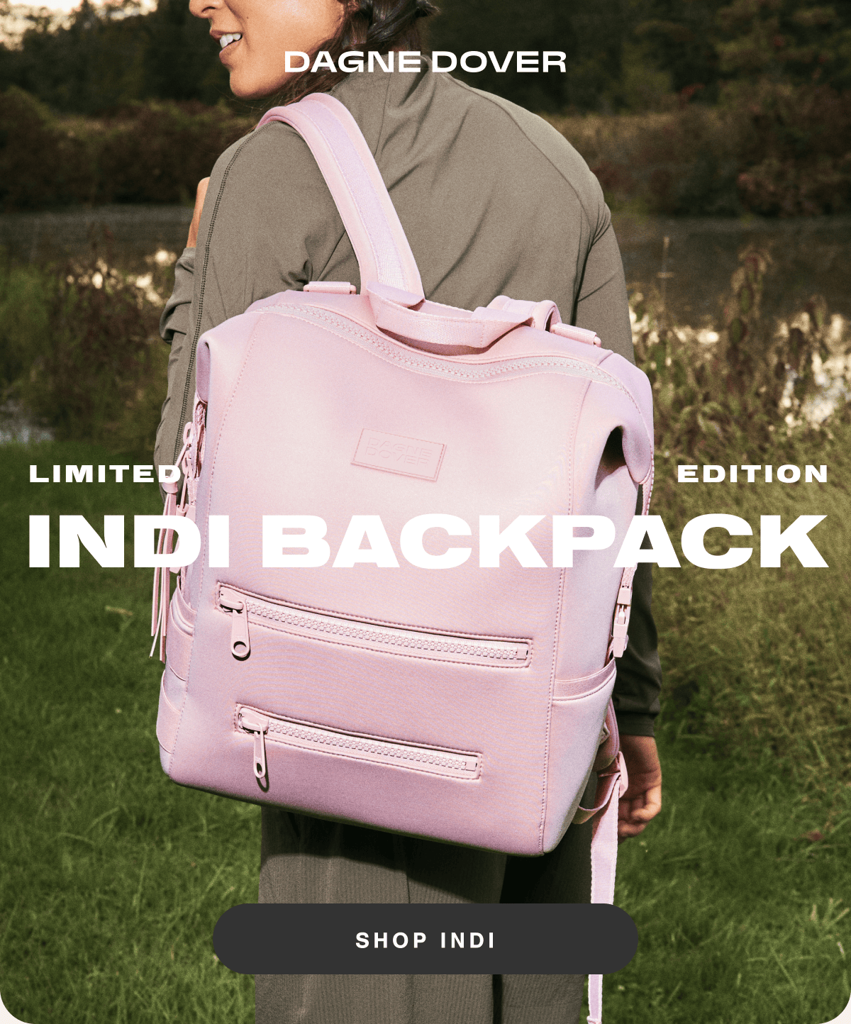 Limited-Edition Indi Backpack. Shop Now.