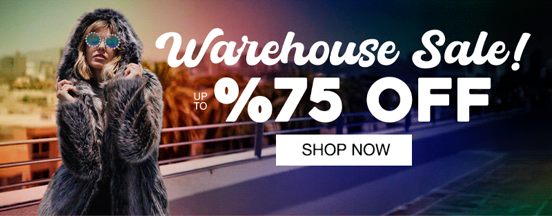 Warehouse Sale Up To %75 OFF!