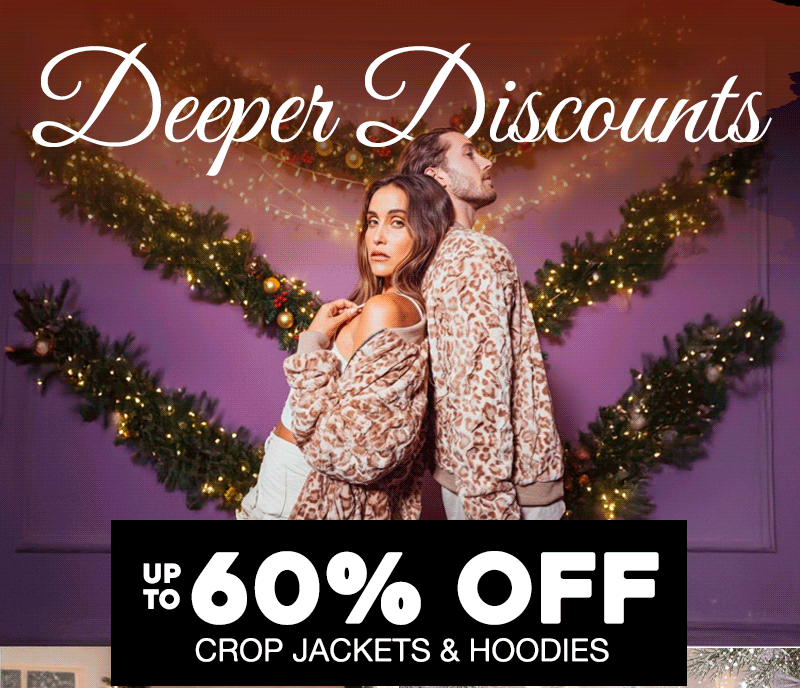 Up To 60% OFF CROP JACKETS AND CROP HOODIES