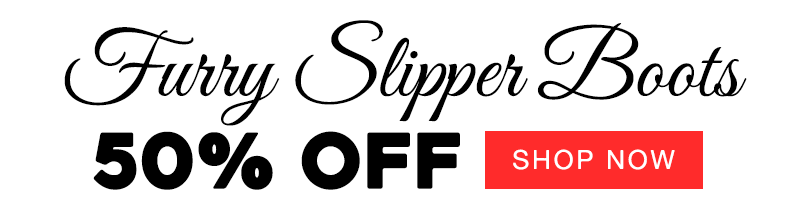 Furry Slipper Boots 50% Off