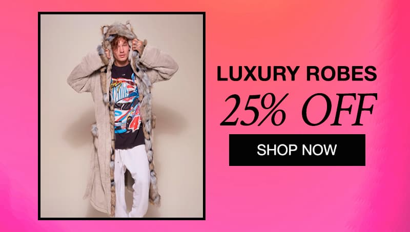 25% Off Luxury Robes & Faux Fur Robes!