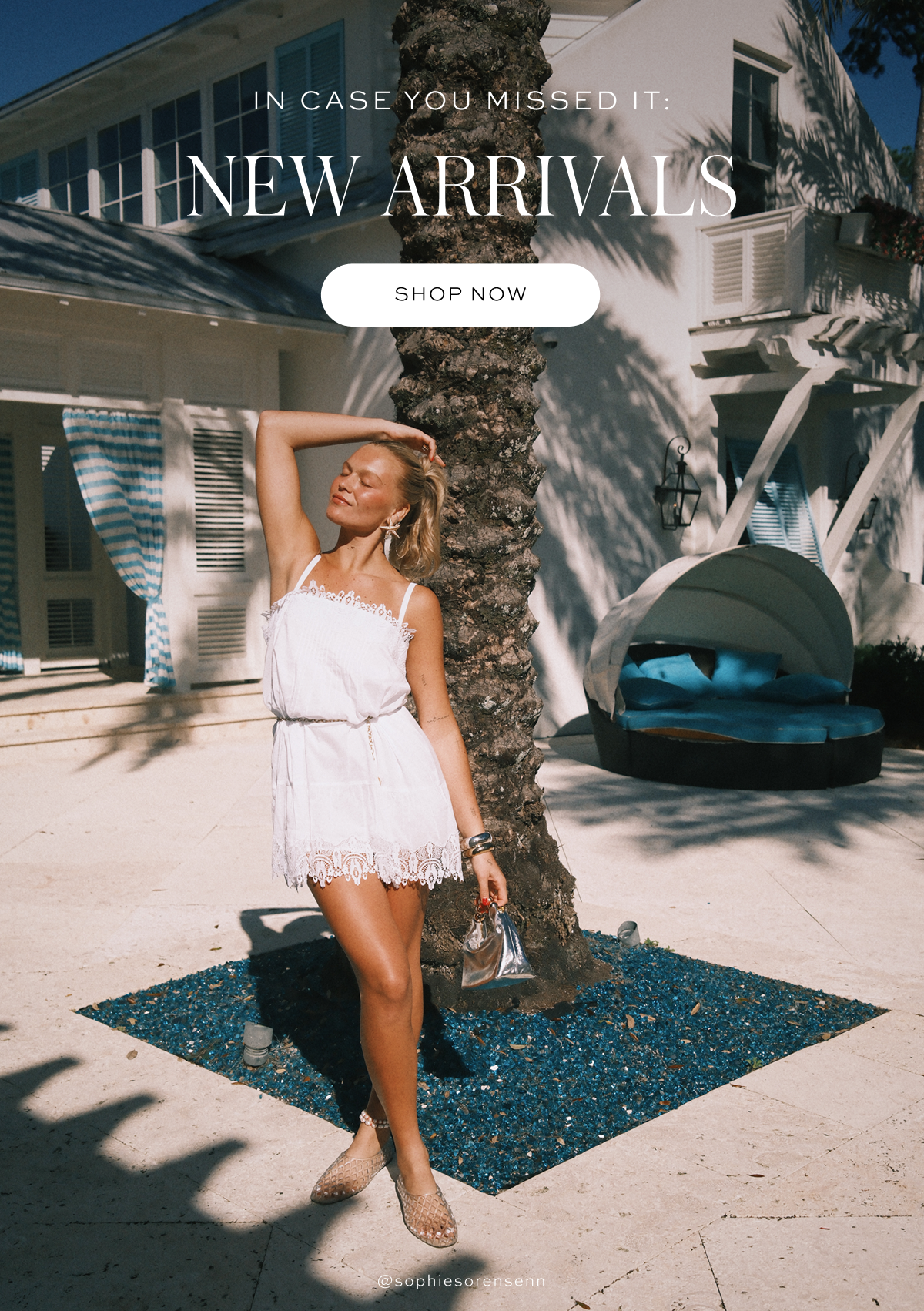 In Case You Missed It. New Arrivals. Shop Now.