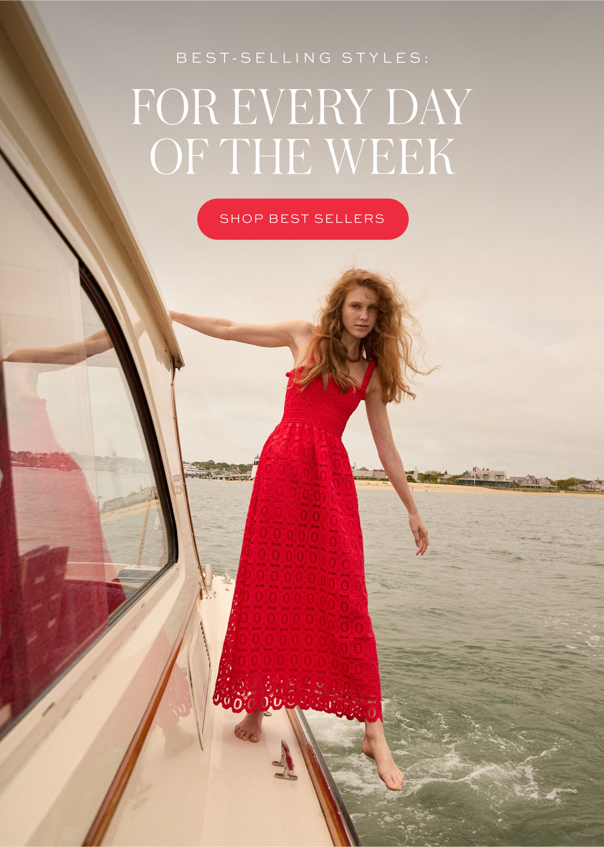 BEST-SELLING STYLES: FOR EVERY DAY OF THE WEEK