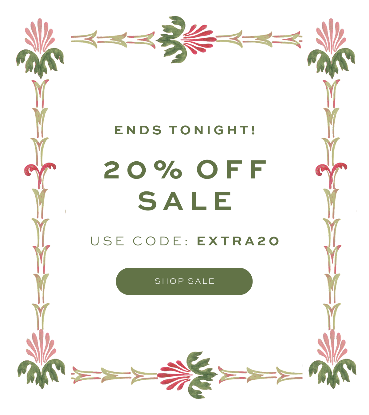 ENDS TONIGHT! 20% Off Sale