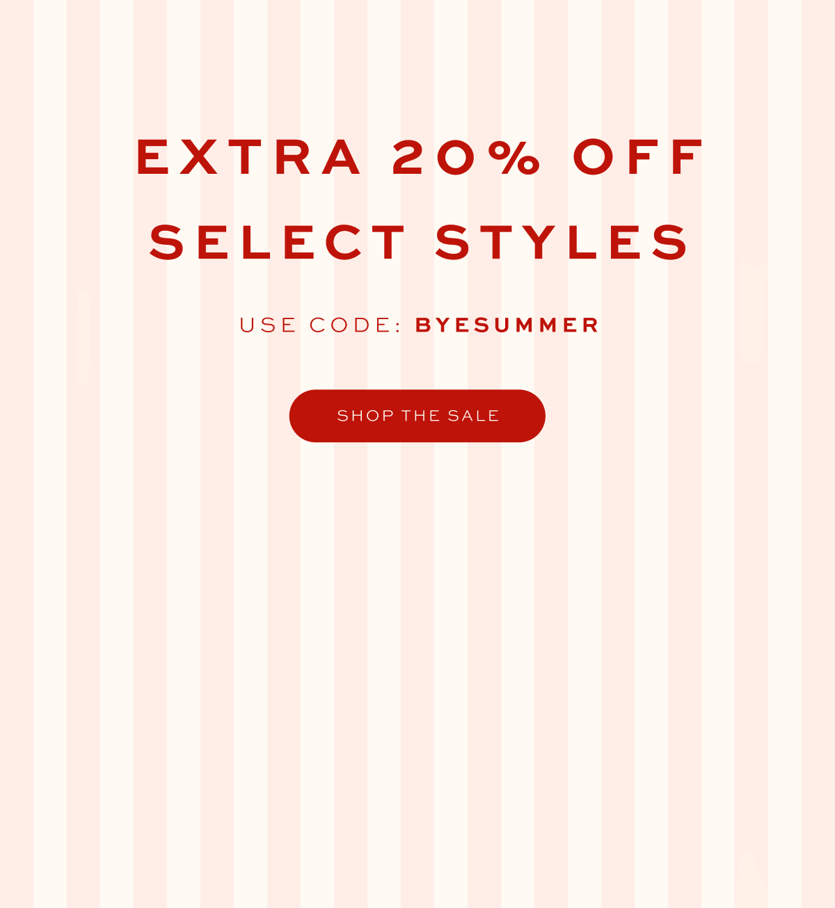 LAST CHANCE: Extra 20% Off Select Styles LAST CHANCE: Extra 20% Off Select Styles