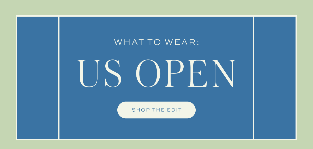 WHAT TO WEAR: US Open