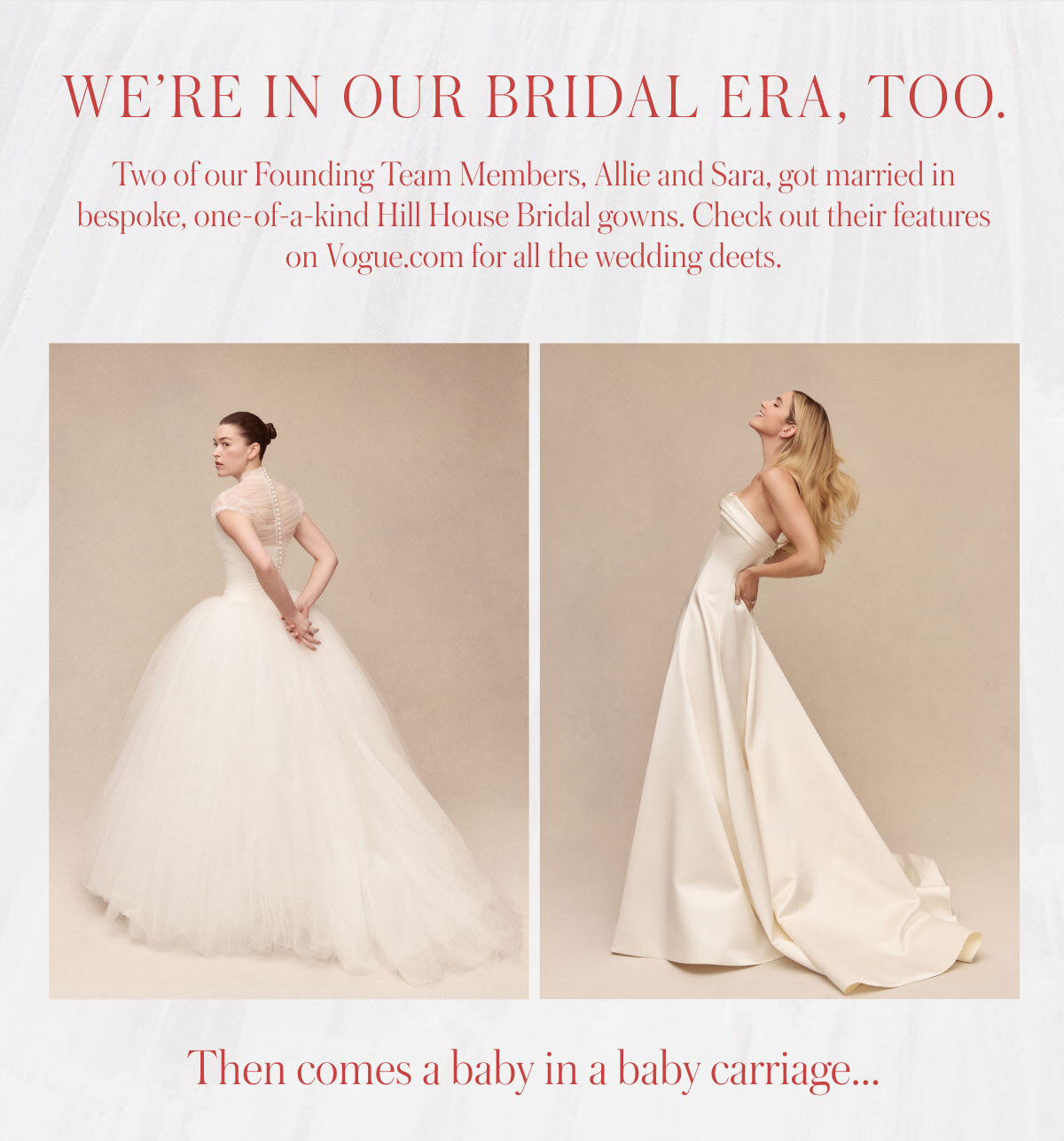 We're in our bridal era too