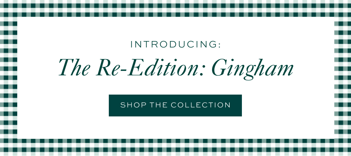 Introducing The ReEdition Gingham Hill House Home