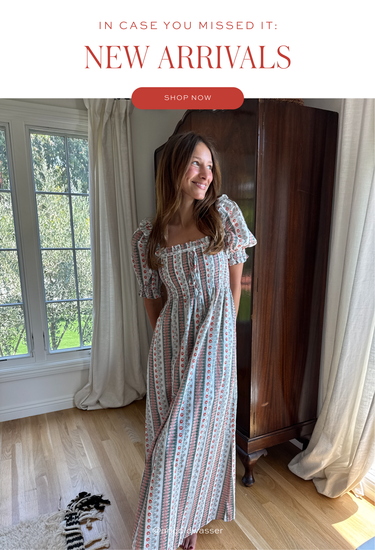 IN CASE YOU MISSED IT: NEW ARRIVALS