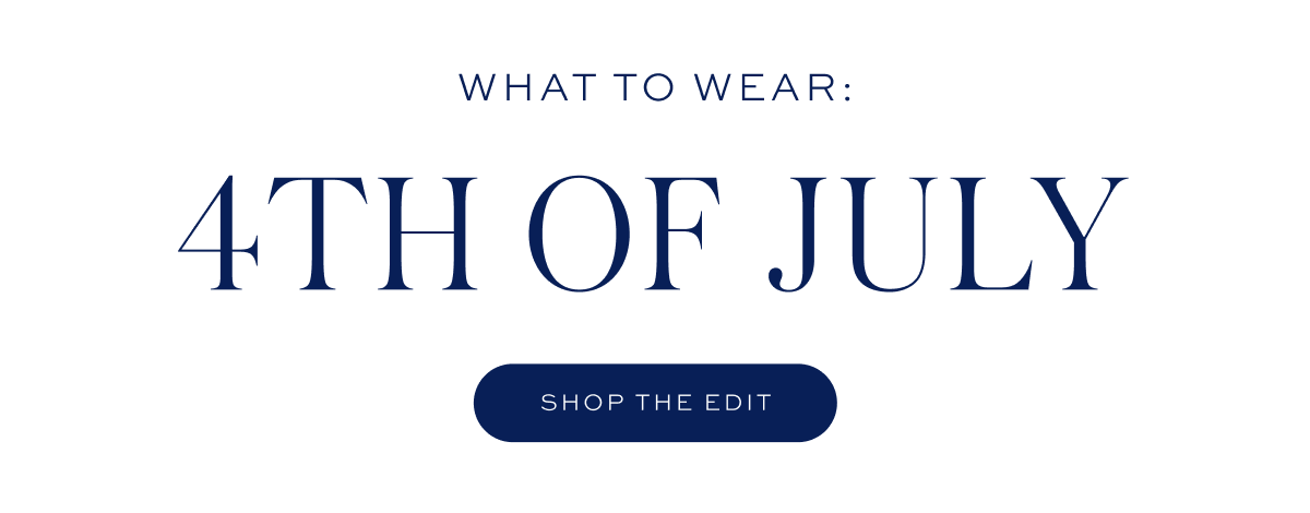 WHAT TO WEAR: 4th of July
