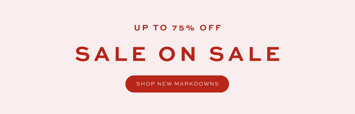 Up to 75% Off: Sale on Sale