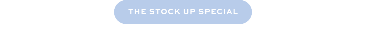 The Stock Up Special