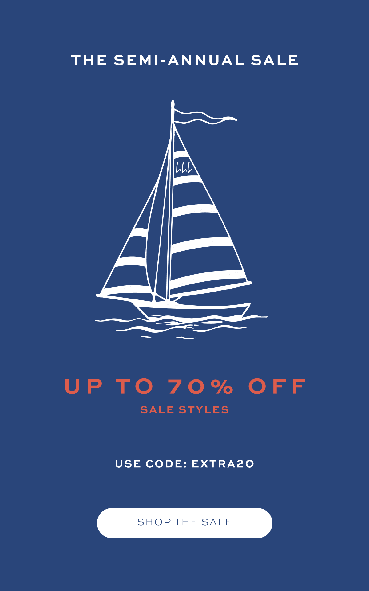 The Semi-Annual Sale: Up to 70% Off