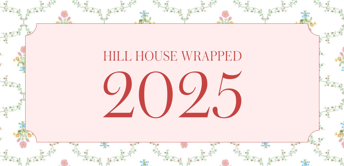 Hill House Wrapped 2025
