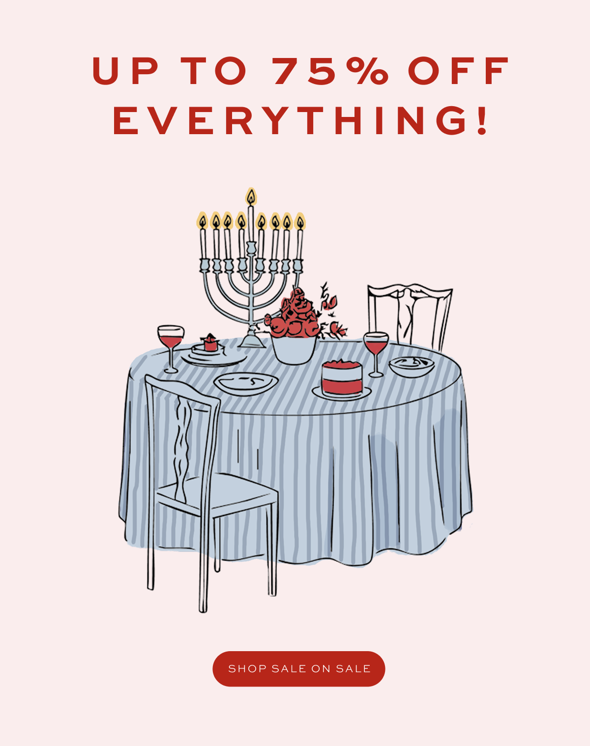 THE ANNUAL SALE: 25% OFF EVERYTHING