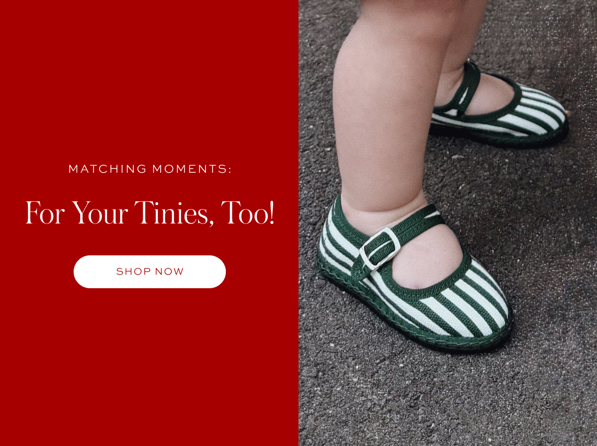 For Your Tinies, Too! 