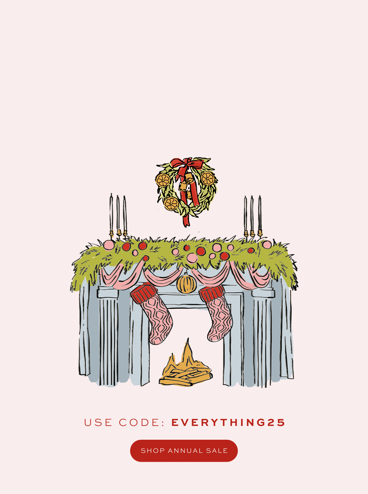 LAST CHANCE: 25% OFF EVERYTHING ENDS TONIGHT!