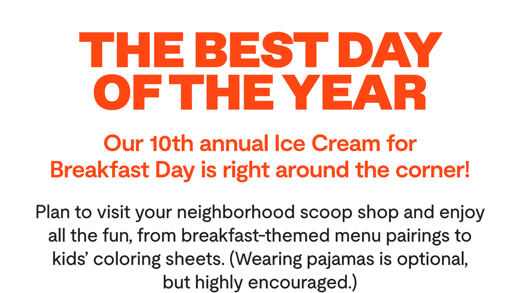 Ice Cream for Breakfast Day