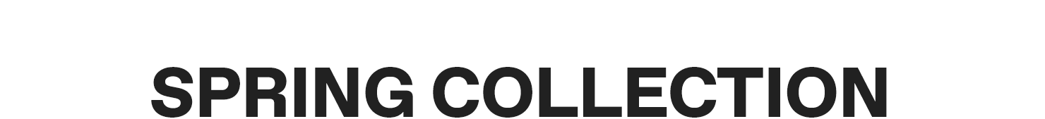 The Spring Collection