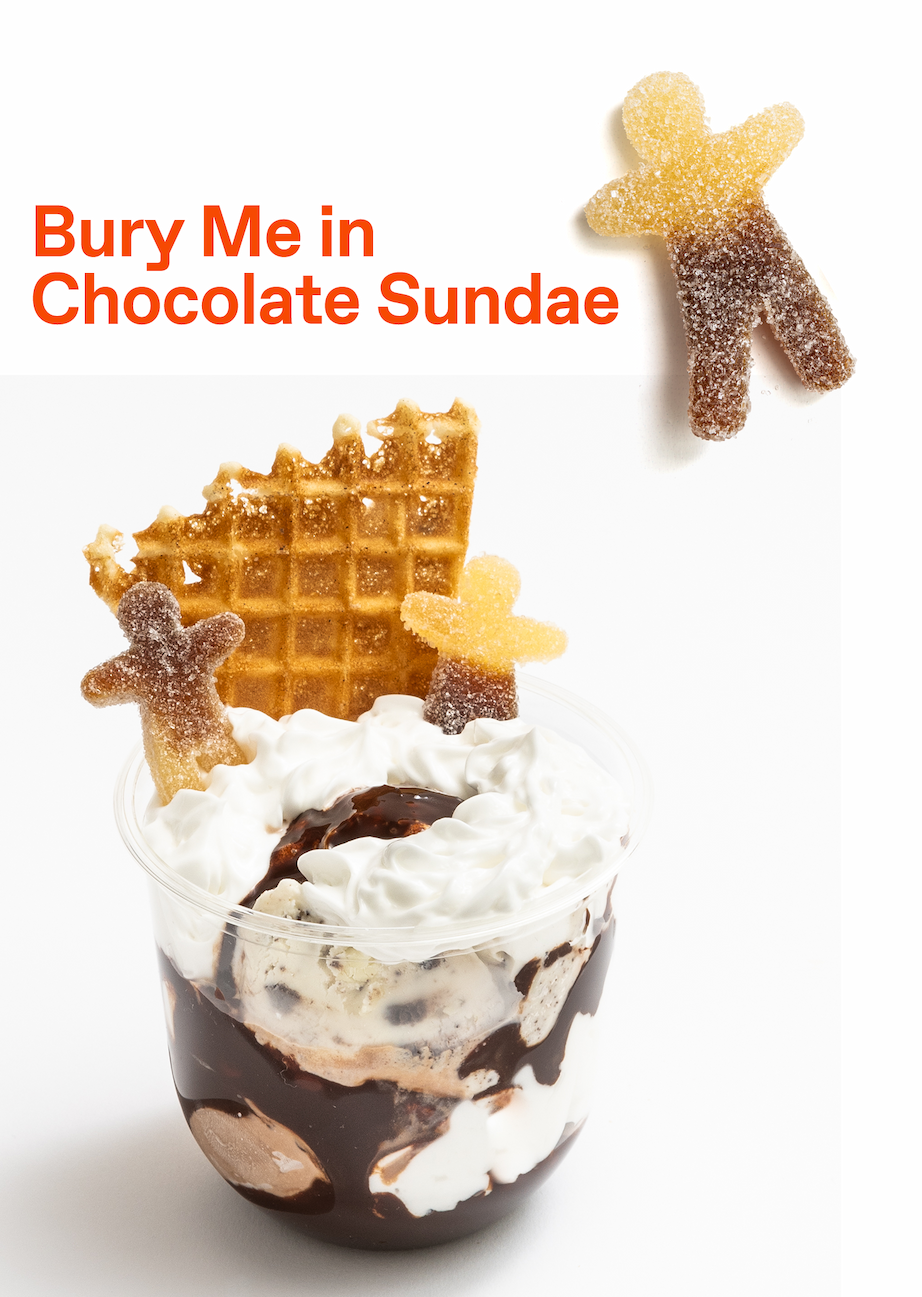 Buy me in chocolate sundae