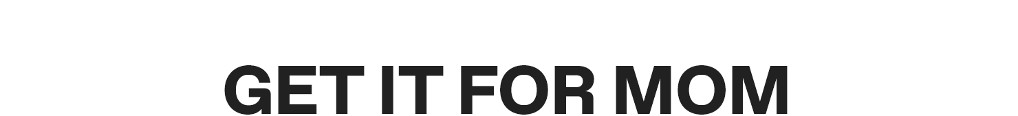 Mother's Day Gifting Collections