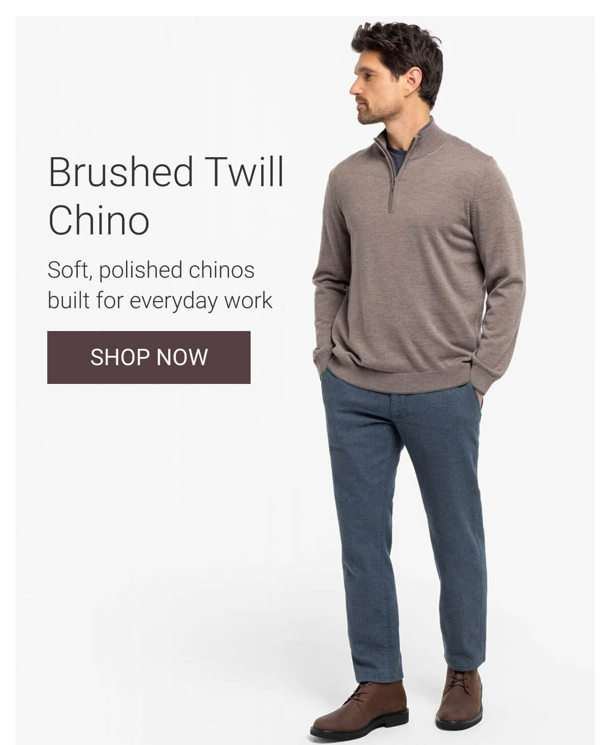 Brushed Twill Chinos