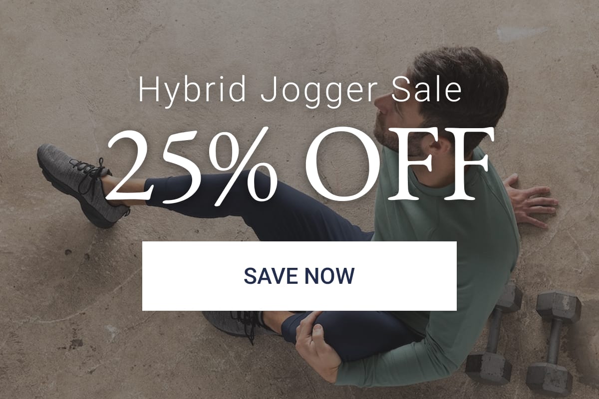 Hybrid Jogger Sale | 25% Off