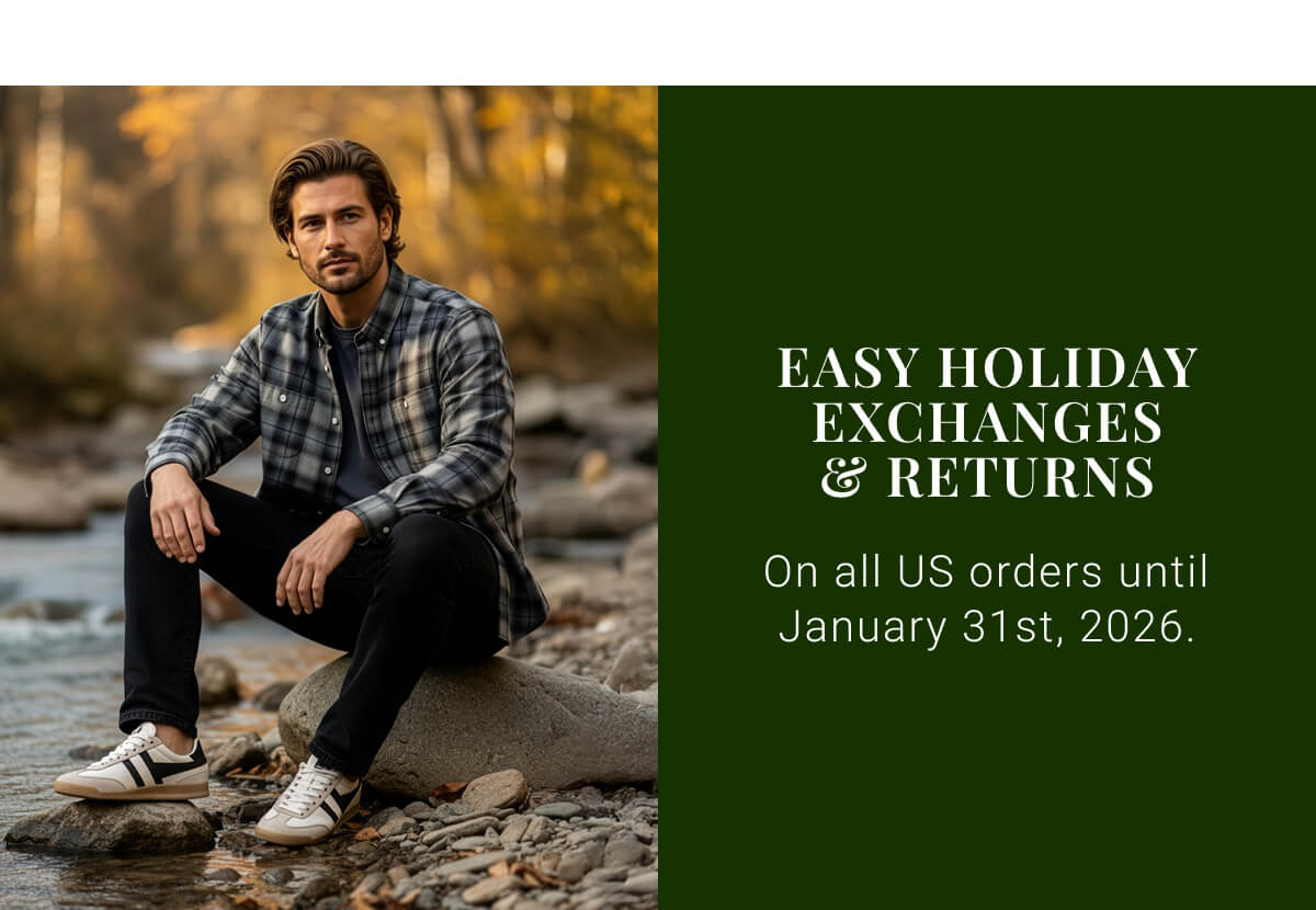 Easy Holiday Exchanges & Returns