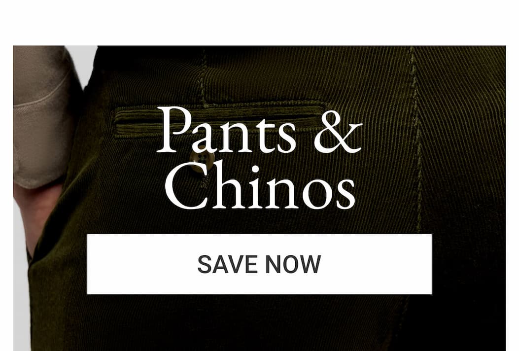 Pants & Chinos