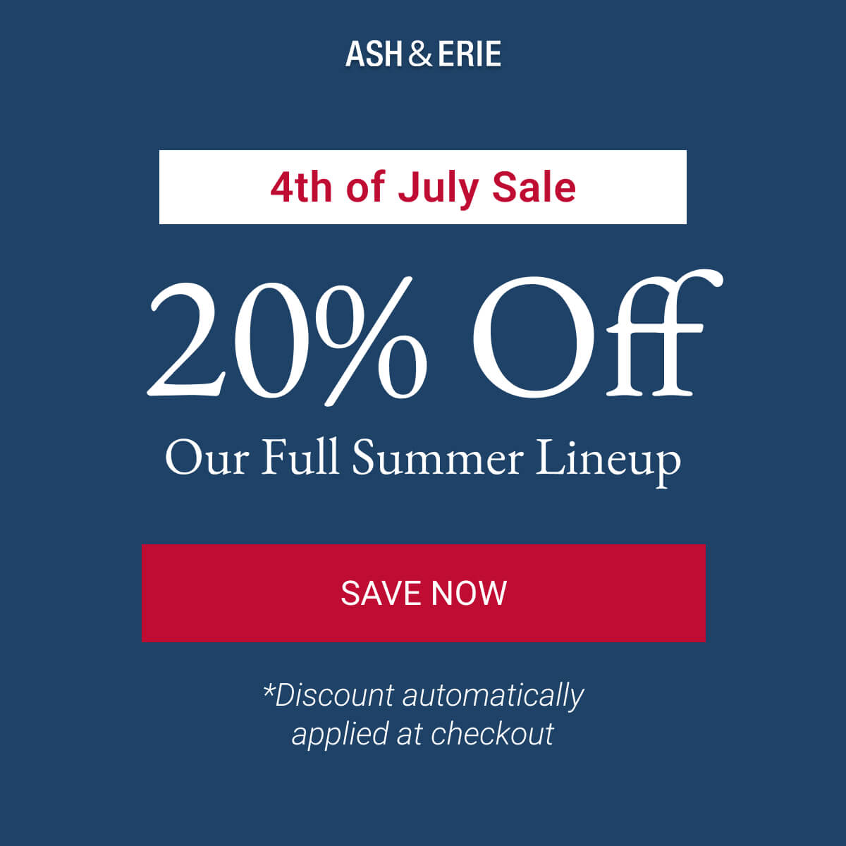 20% Off Our Full Summer Lineup