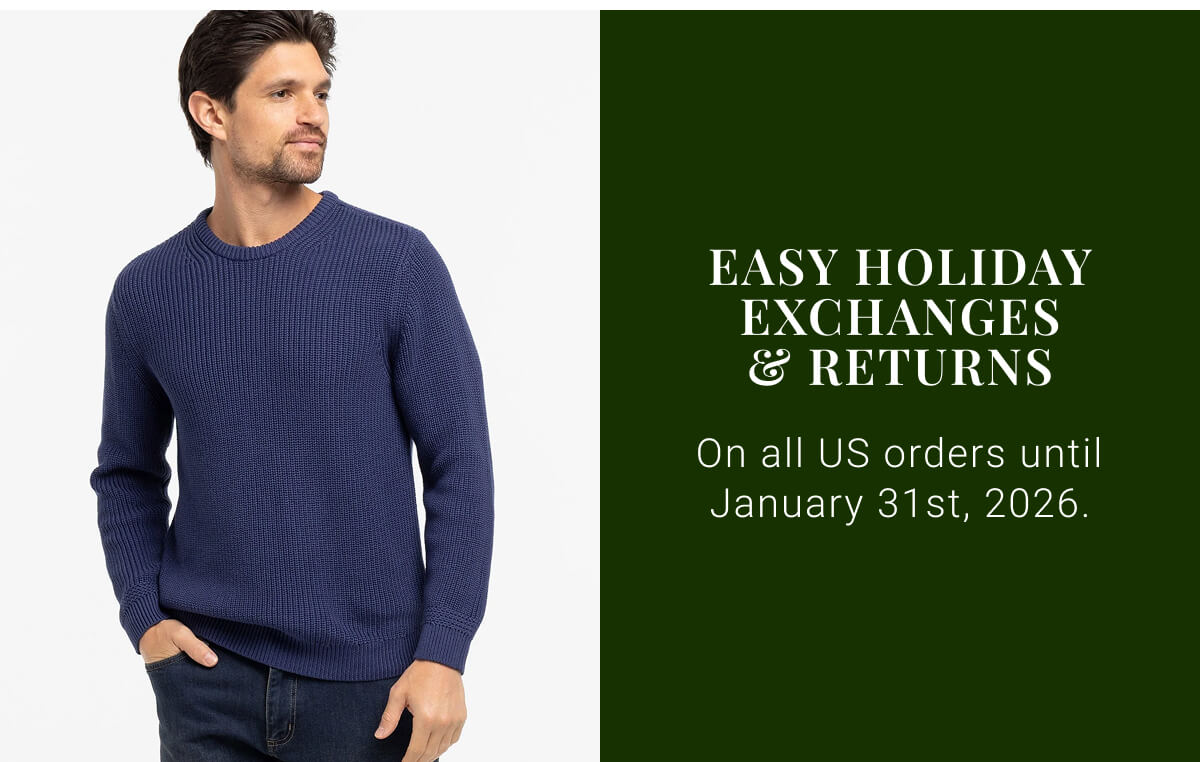 Easy Holiday Exchanges & Returns