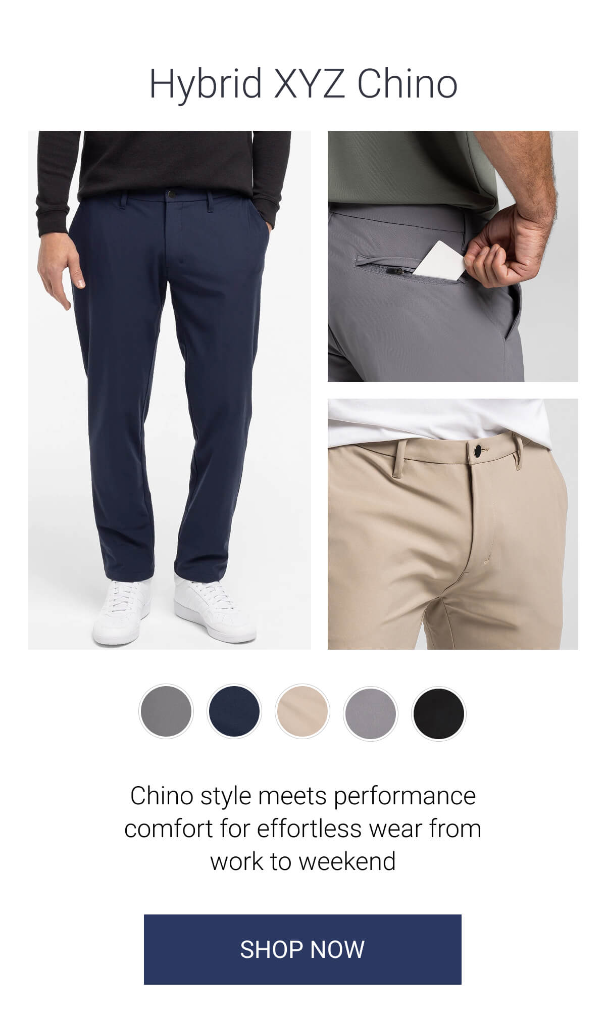 Hybrid XYZ Chino