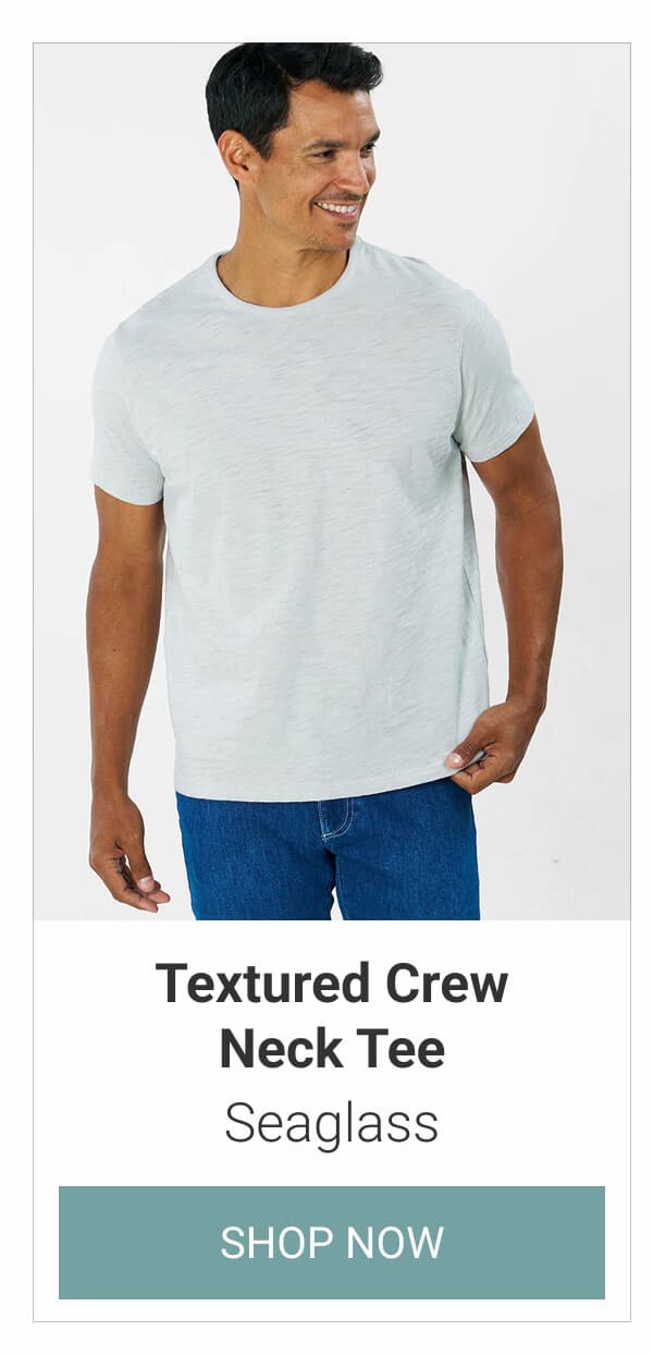 Seaglass Textured Crew Neck Tee