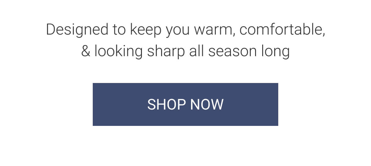 Stay Warm & Comfortable