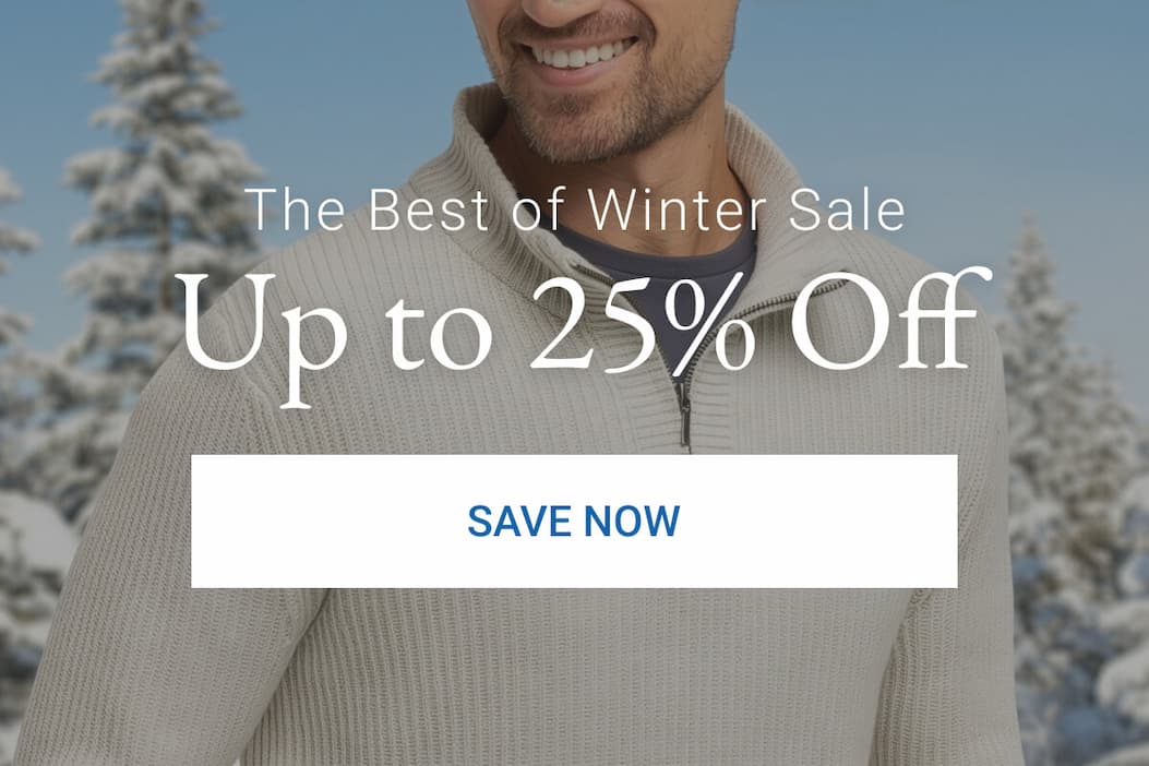 The Best of Winter Sale | Up to 25% Off