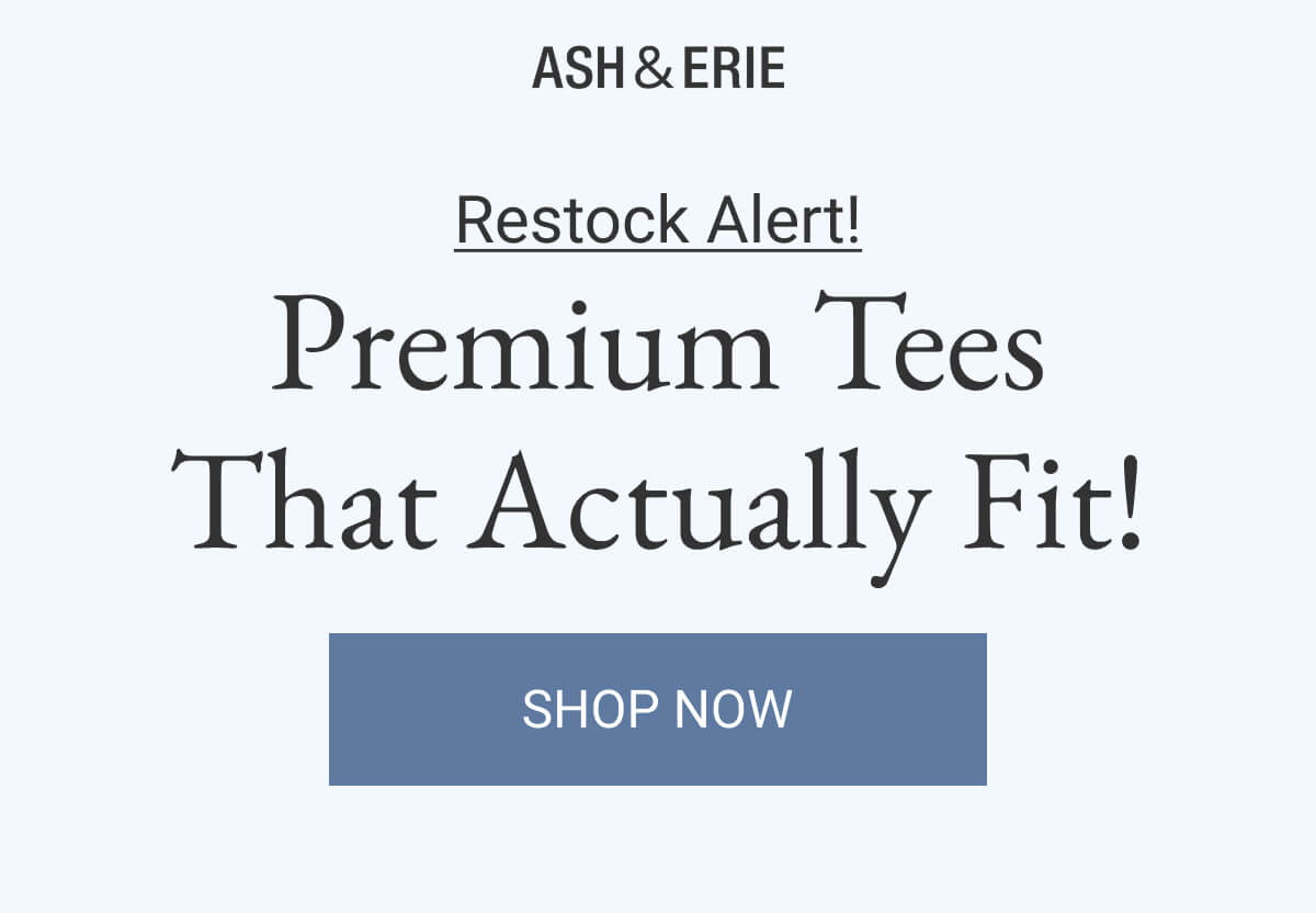 Restock Alert! Premium Tees That Actually Fit