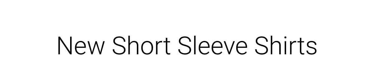 New Short Sleeve Shirts