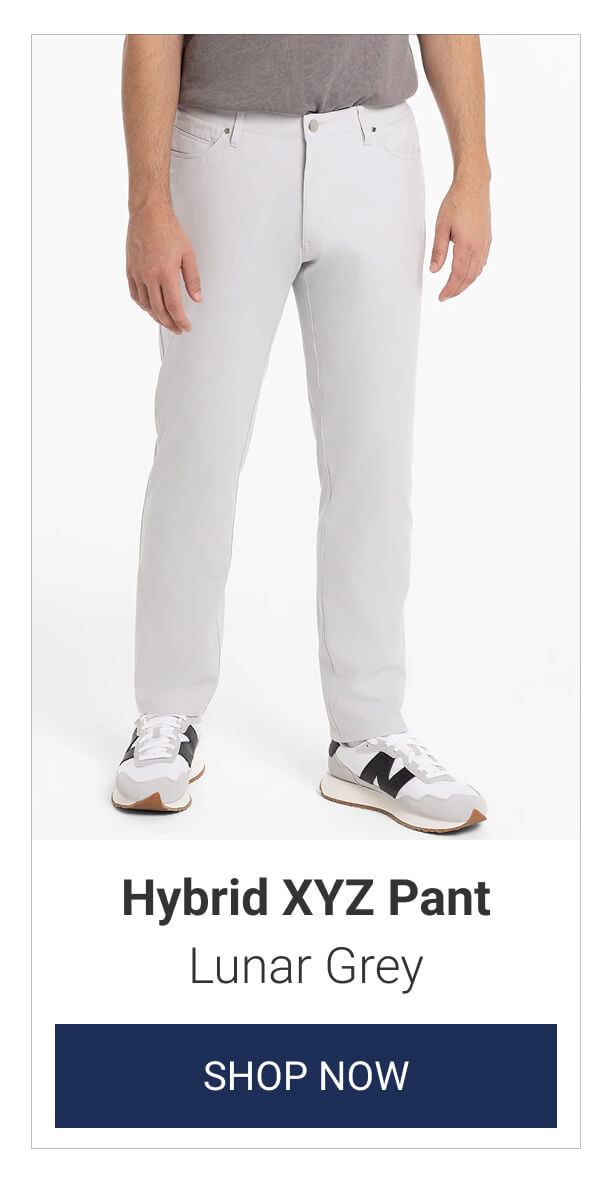 Lunar Grey Hybrid XYZ Pant