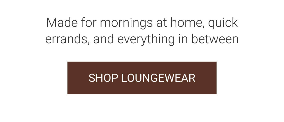Shop Loungewear