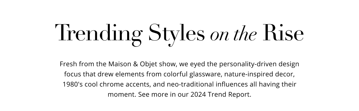 Trending Styles on the Rise
