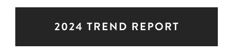 Shop 2024 Trend Report