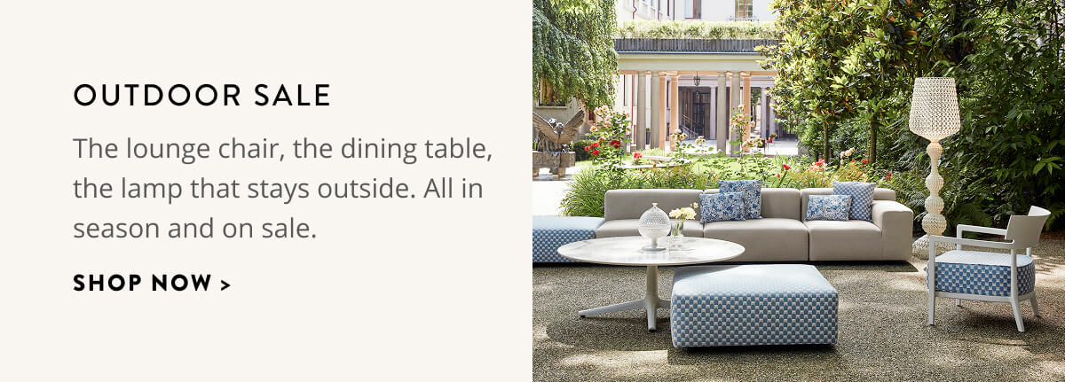 Outdoor Sale: The lounge chair, the dining table, the lamp that stays outside. All in season and on sale. Shop now.