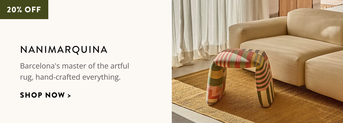 Nanimarquina: 20% Off. Barcelona's master of the artful rug, hand-crafted everything. Shop now.