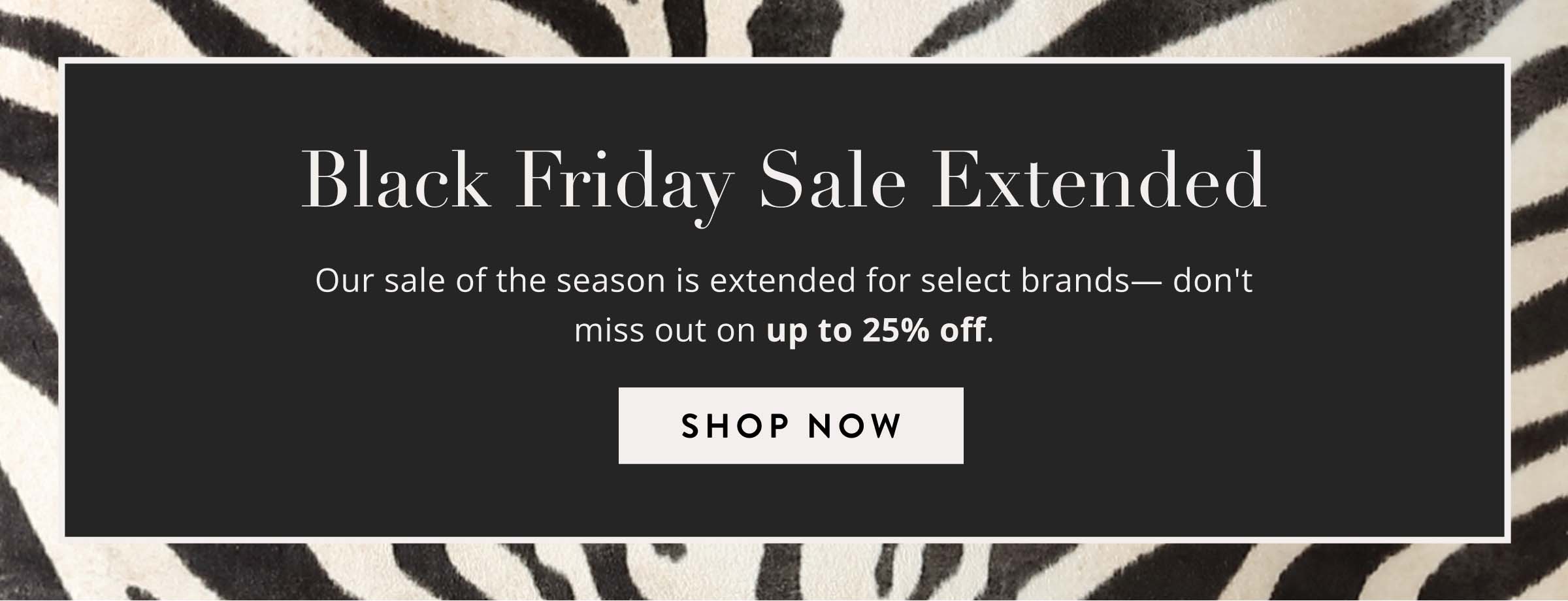 Shop Extended Black Friday Sale