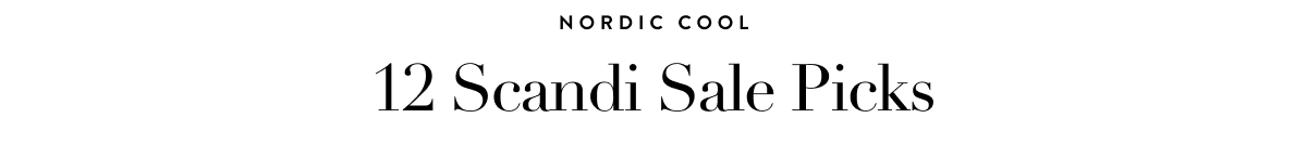 12 Scandi Sale Picks