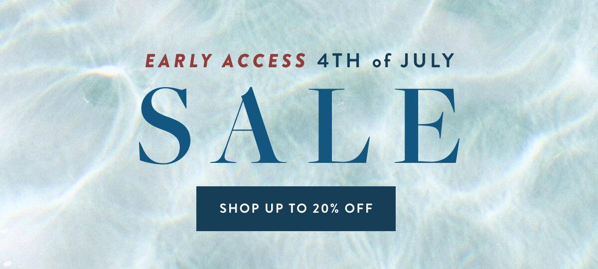 Early Access 4th of July Sale 
