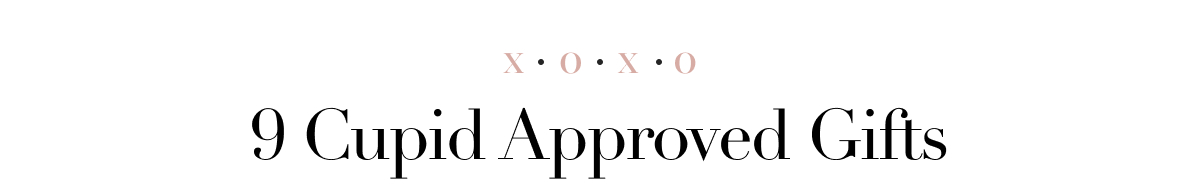 9 Cupid Approved Gifts