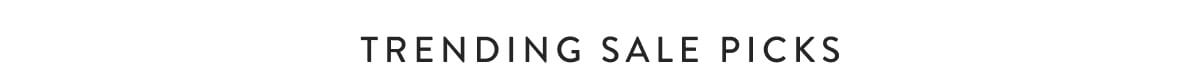 Trending Sale Picks
