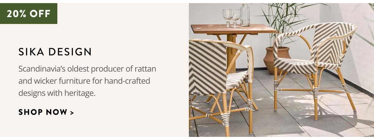 Sika Design. Scandinavia's oldest producer of rattan and wicker furniture for hand-crafted designs with heritage. Shop now.